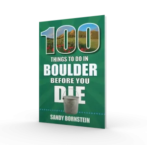 100 Things to Do in Boulder Before You Die