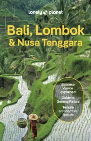 Bali; Lombok & Nusa Tenggara