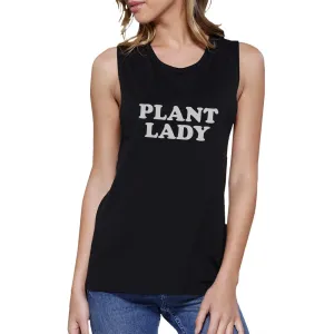 Plant Lady Black Muscle Top Funny Letter Printed Tanks Gift For Mom